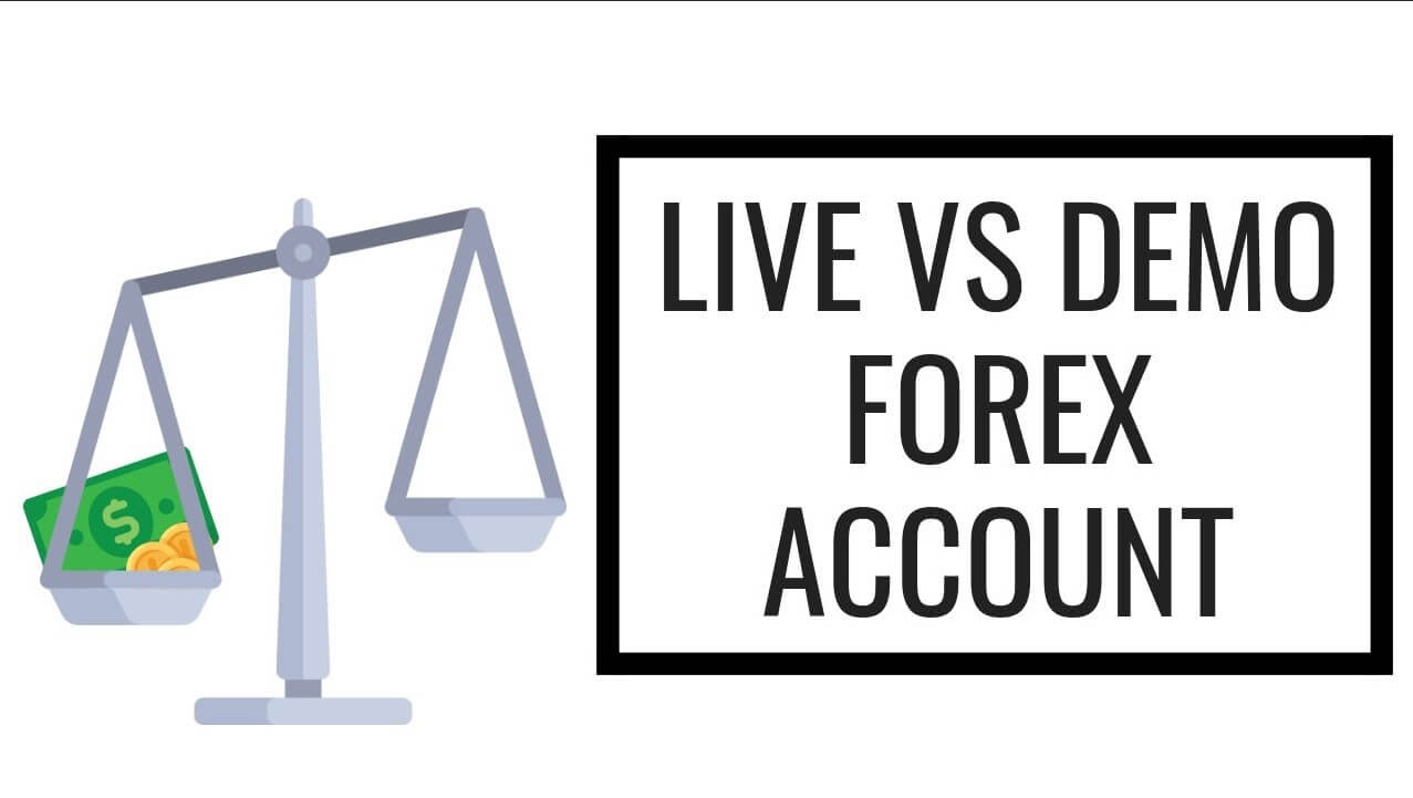 forex demo vs live account