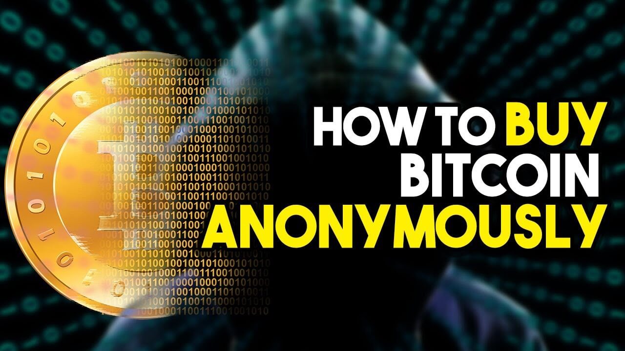 Anonymously buy bitcoins создать биткоин кошелек webmoney